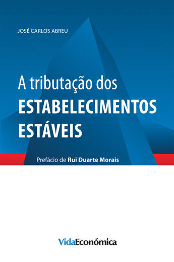 Couverture du livre « A tributação dos estabelecimentos estáveis » de Jose Carlos Abreu aux éditions Vida