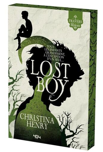 Couverture du livre « Lost Boy - Le garçon perdu - Une histoire de Peter Pan » de Christina Henry aux éditions 404 Editions