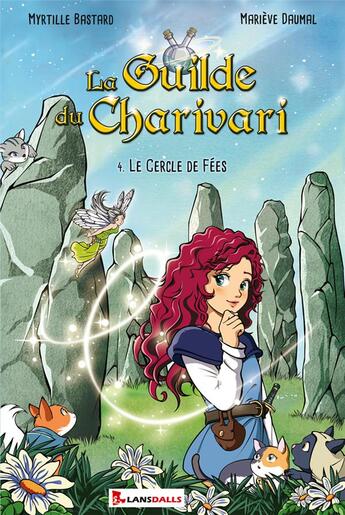 Couverture du livre « La guilde du charivari Tome 4 : Le cercle de fées » de Myrtille Bastard et Marieve Daumal aux éditions Max Lansdalls