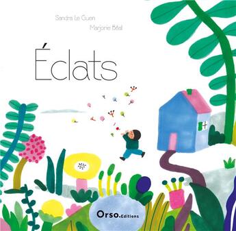 Couverture du livre « Éclats » de Marjorie Beal et Sandra Le Guen aux éditions Orso Editions