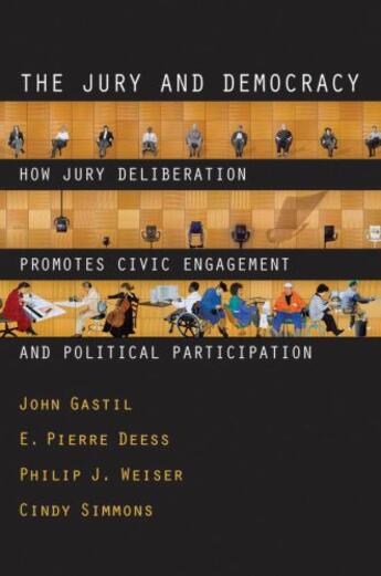 Couverture du livre « The Jury and Democracy: How Jury Deliberation Promotes Civic Engagemen » de Simmons Cindy aux éditions Oxford University Press Usa