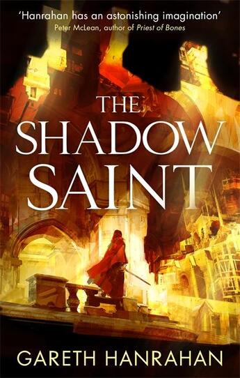 Couverture du livre « The shadow saint : the black iron legacy » de Gareth Hanrahan aux éditions Orbit Uk