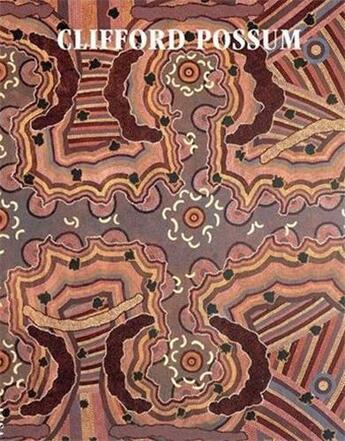 Couverture du livre « Clifford possum tjapaltjarri » de Johnson Vivien aux éditions Thames & Hudson Australia