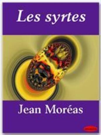 Couverture du livre « Les syrtes » de Jean Moreas aux éditions Ebookslib