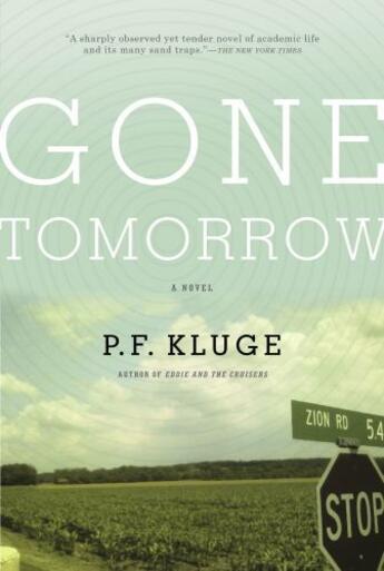 Couverture du livre « Gone Tomorrow » de Kluge P F aux éditions Overlook