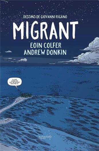 Couverture du livre « Migrant » de Eoin Colfer et Giovanni Rigano et Andrew Donkin aux éditions Hachette Comics