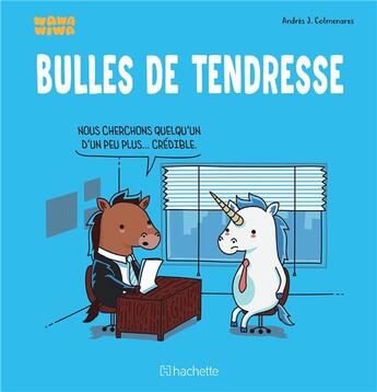 Couverture du livre « Bulles de tendresse » de Andres J. Colmenares aux éditions Hachette Comics