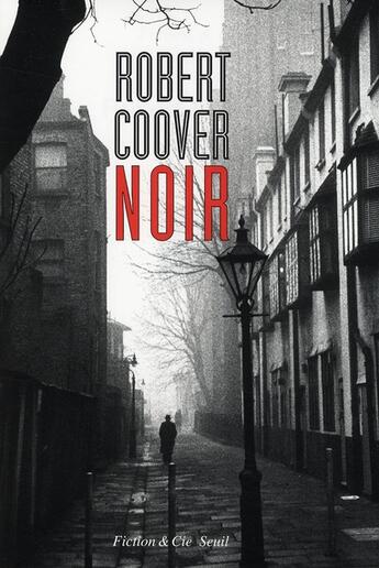 Couverture du livre « Noir » de Coover Robert aux éditions Seuil