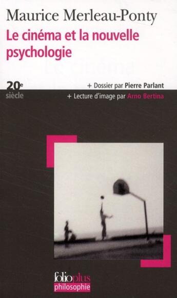 Couverture du livre « Le cinéma et la nouvelle psychologie » de Maurice Merleau-Ponty aux éditions Folio