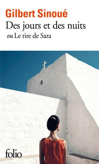 Couverture du livre « Des jours et des nuits ou le rire de Sara » de Gilbert Sinoue aux éditions Folio