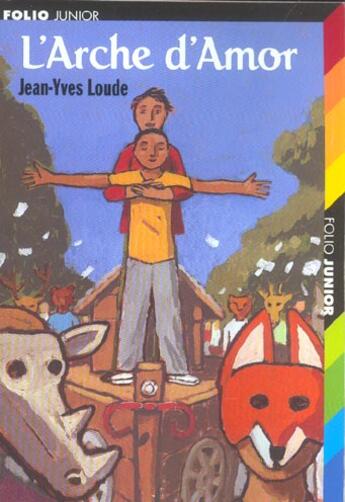 Couverture du livre « L'arche d'amor » de Jean-Yves Loude aux éditions Gallimard-jeunesse