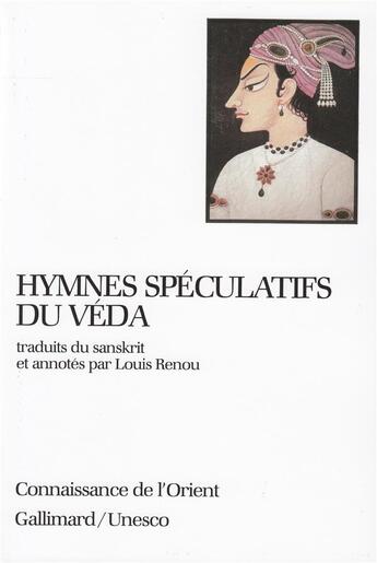 Couverture du livre « Hymnes spéculatifs du Véda » de  aux éditions Gallimard