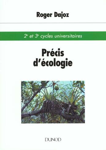 Couverture du livre « Precis D'Ecologie T.1 6e » de Roger Dajoz aux éditions Dunod