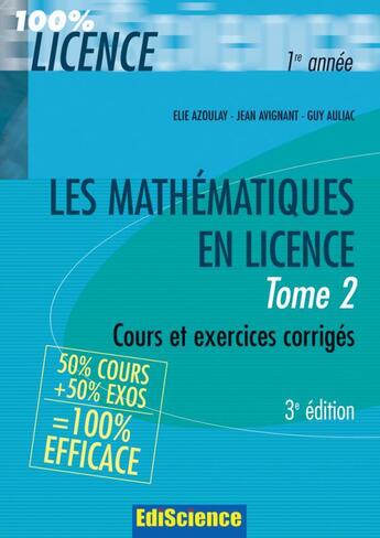 Couverture du livre « Les mathématiques en licence t.2 (3e édition) » de Azoulay/Avignant aux éditions Dunod