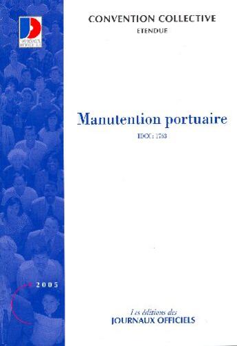 Couverture du livre « Manutention portuaire » de  aux éditions Direction Des Journaux Officiels