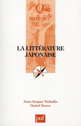 Couverture du livre « La littérature japonaise » de Tschudin Jean-Jacque aux éditions Que Sais-je ?