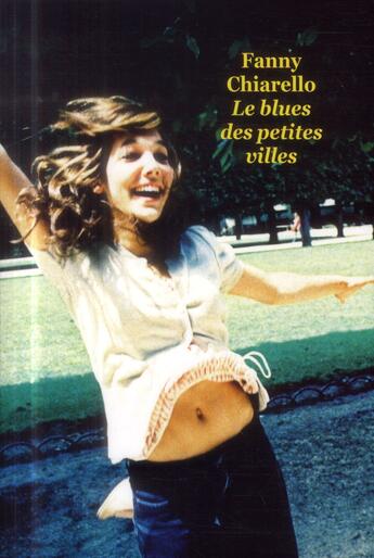 Couverture du livre « Le blues des petites villes » de Fanny Chiarello aux éditions Ecole Des Loisirs