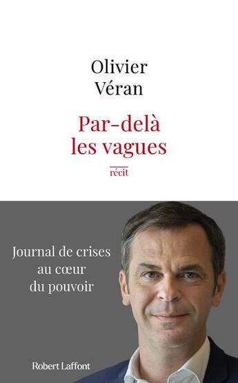 Couverture du livre « Par-delà les vagues » de Olivier Veran aux éditions Robert Laffont