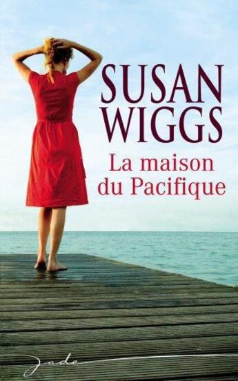 Couverture du livre « La maison du Pacifique » de Susan Wiggs aux éditions Harlequin