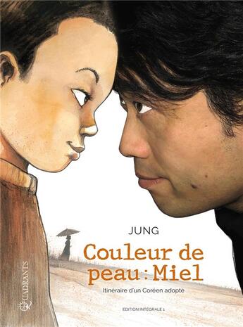 Couverture du livre « Couleur de peau : Miel : Intégrale Tomes 1 et 2 » de Jung aux éditions Soleil