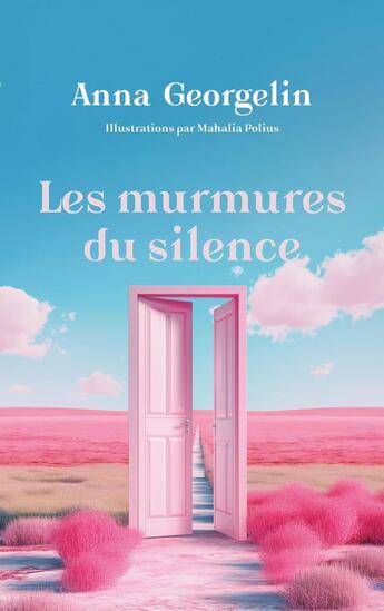 Couverture du livre « Les Murmures du silence » de Anna Georgelin aux éditions Books On Demand