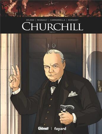 Couverture du livre « Churchill Tome 2 » de Francois Kersaudy et Christophe Regnault et Vincent Delmas et Alessio Camardella aux éditions Glenat