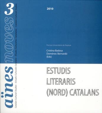 Couverture du livre « Estudis literaris nord catalans » de Badosa C/Domene aux éditions Pu De Perpignan