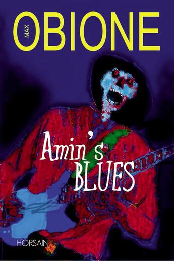 Couverture du livre « Amin's blues » de Max Obione aux éditions Horsain