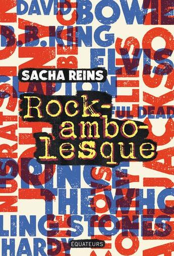 Couverture du livre « Rockambolesque » de Sacha Reins aux éditions Des Equateurs