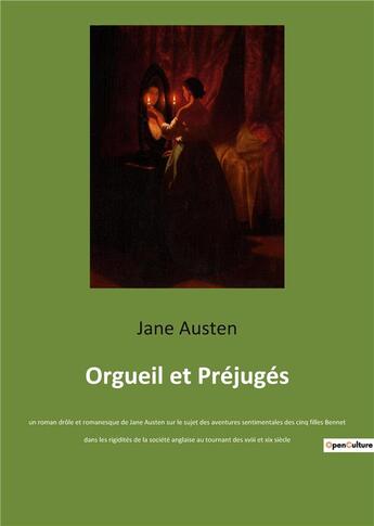 Couverture du livre « Orgueil et prejuges - un roman drole et romanesque de jane austen sur le sujet des aventures sentime » de Jane Austen aux éditions Culturea