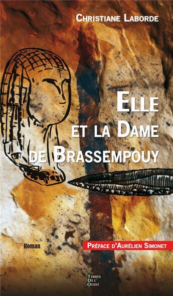 Couverture du livre « Elle, la dame de Brassempouy » de Christiane Laborde aux éditions Terres De L'ouest