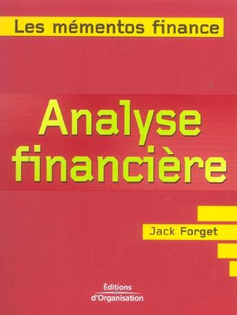 Couverture du livre « Analyse financiere » de Jack Forget aux éditions Organisation