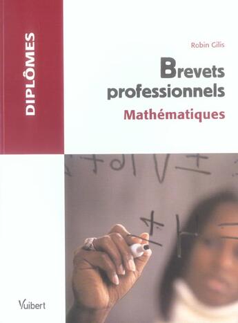 Couverture du livre « Brevets professionnels mathematiques » de Gilis R. aux éditions Vuibert