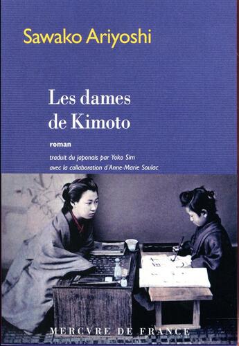 Couverture du livre « Les dames de Kimoto » de Sawako Ariyoshi aux éditions Mercure De France