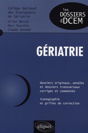 Couverture du livre « Gériatrie » de College National aux éditions Ellipses