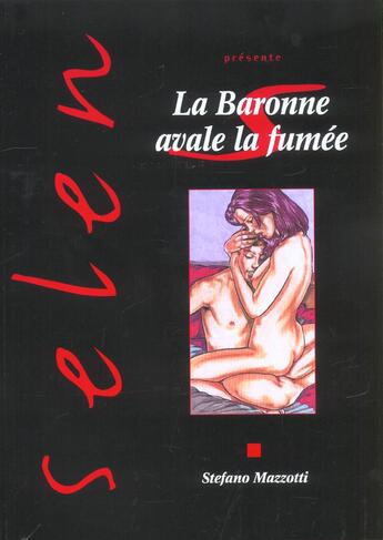 Couverture du livre « Selen t.30 ; la baronne avale la fumée » de Stefano Mazzotti aux éditions Vents D'ouest