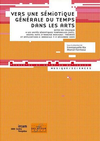 Couverture du livre « Vers une semiotique generale du temps dans les arts » de  aux éditions Delatour