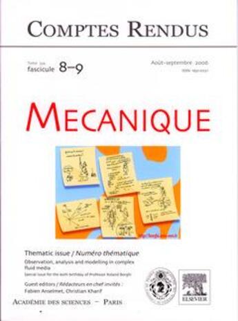 Couverture du livre « Comptes rendus academie des sciences, mecanique, t.334, fascicule 8-9, aoutseptembre 2006 : observatio » de Fabien Anselmet aux éditions Elsevier