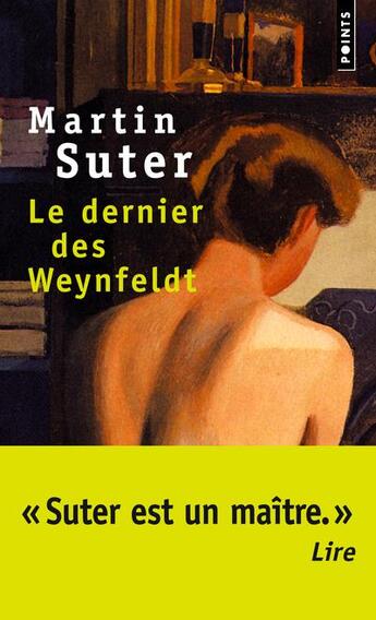 Couverture du livre « Le dernier des Weynfeldt » de Martin Suter aux éditions Points