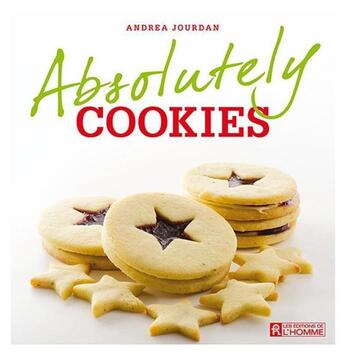 Couverture du livre « Absolutely cookies » de Andrea Jourdan aux éditions Editions De L'homme