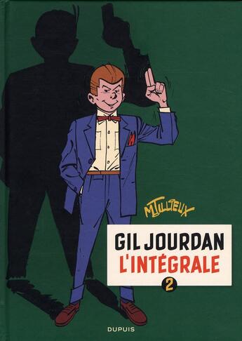 Couverture du livre « Gil Jourdan ; intégrale Tome 2 » de Maurice Tillieux aux éditions Dupuis