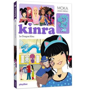 Couverture du livre « Le trésor des Kinra Tome 11 : Le Dragon bleu » de Moka et Anne Cresci aux éditions Play Bac