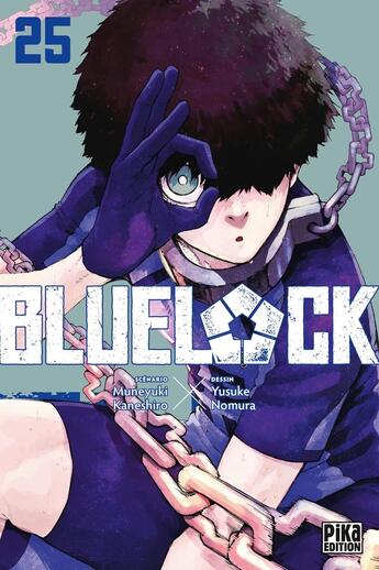 Couverture du livre « Blue Lock T25 » de Muneyuki Kaneshiro et Yusuke Nomura aux éditions Pika