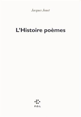 Couverture du livre « L'histoire poèmes » de Jacques Jouet aux éditions P.o.l