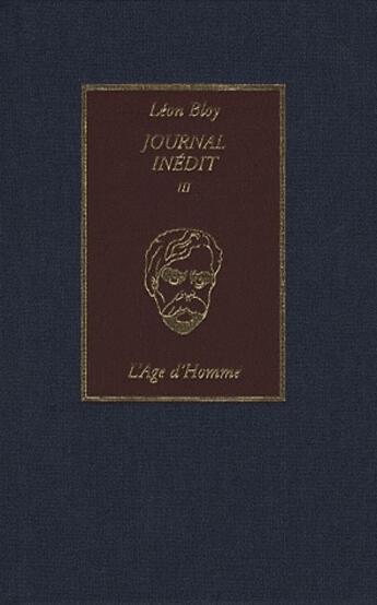 Couverture du livre « Journal inédit t.3 ; l'âge d'Horarae » de Leon Bloy aux éditions L'age D'homme