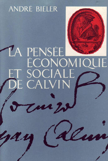 Couverture du livre « La pensée économique de Calvin » de Bieler. Andre/P aux éditions Georg