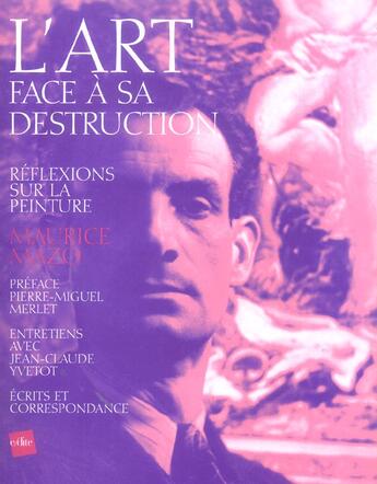 Couverture du livre « L'Art Face A Sa Destruction » de  aux éditions Edite