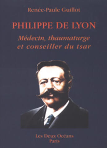 Couverture du livre « Philippe de lyon » de Renée-Paule Guillot aux éditions Les Deux Oceans