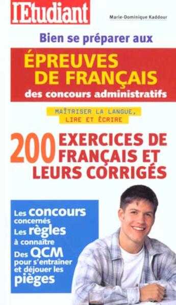 Couverture du livre « Bien se preparer aux epreuves de francais des concours administratifs » de Marie-Dominique Kaddour aux éditions L'etudiant