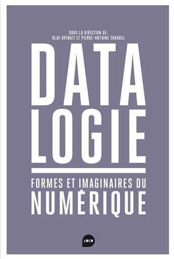 Couverture du livre « Datalogie » de  aux éditions Loco